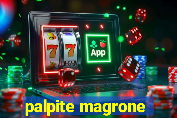 palpite magrone